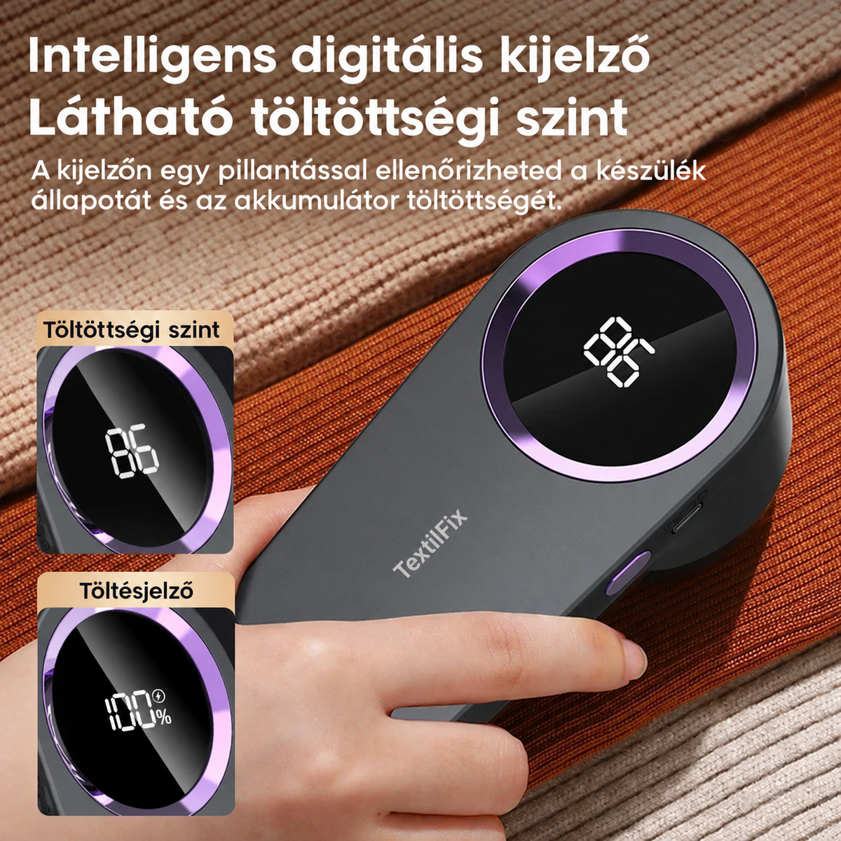 TextilFix – USB-C-s elektromos bolyheltávolító LED-kijelzővel